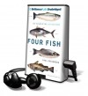 Four Fish: The Future of the Last Wild Food - Paul Greenberg, Christopher Lane