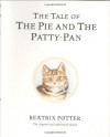 The Tale of the Pie and the Patty-Pan (Peter Rabbit) - Beatrix Potter