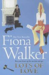 Lots of Love - Fiona Walker