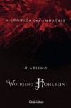 O Abismo (A Crónica dos Imortais, #1) - Wolfgang Hohlbein, Eduardo Saló