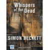 Whispers Of The Dead - Simon Beckett, David Thorpe