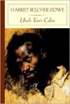 Uncle Tom's Cabin - Harriet Beecher Stowe, Amanda Claybaugh