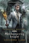 Mechaniczny książę - Cassandra Clare