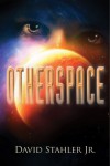 Otherspace (Truesight Trilogy) - David Stahler Jr.