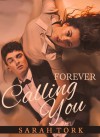 Forever Calling You - Sarah Tork