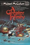 A Greater Infinity - Michael McCollum