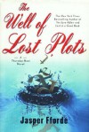 The Well of Lost Plots  - Jasper Fforde