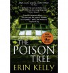 The Poison Tree - Erin Kelly