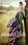 Miriam's Quilt - Jennifer Beckstrand