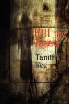 Kill the Dead - Tanith Lee