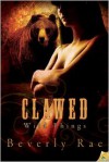 Clawed - Beverly Rae