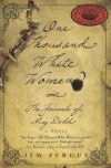 One Thousand White Women - The Journals Of May Dodd - Jim Fergus