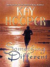 Something Different - Kay Hooper