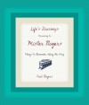Life's Journeys According to Mister Rogers: Things to Remember Along the Way - Fred Rogers