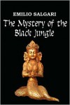 The Mystery of the Black Jungle - Emilio Salgari, Nico Lorenzutti