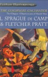 The Compleat Enchanter (Millennium Fantasy Masterworks, #10) - L. Sprague de Camp, Fletcher Pratt