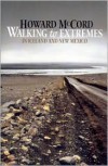 Walking to Extremes - Howard McCord,  Liela McLachlan (Illustrator),  Maxime Homand (Photographer)