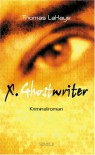 X. Ghostwriter - Thomas LaHaye