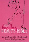 The Handbag Beauty Bible - Sarah Stacey, Josephine Fairley
