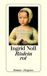 Röslein rot (Hors Catalogue) - Ingrid Noll