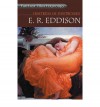 Mistress of Mistresses - E.R. Eddison