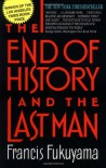 The End of History and the Last Man - Francis Fukuyama