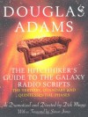 The Hitchhiker's Guide to the Galaxy Radio Scripts: Tertiary, Quandaray & Quintessential Phases - Douglas Adams
