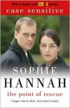 The Point Of Rescue  - Sophie Hannah