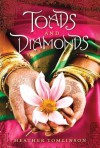 Toads and Diamonds - Heather Tomlinson