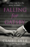 Falling for Gatsby - Claire Dyer