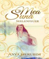 Mea Suna - Seelenfeuer: Band 2 - Any Cherubim