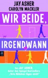 Wir beide, irgendwann - Jay Asher