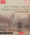 The Strange Case of Dr. Jekyll and Mr. Hyde - Robert Louis Stevenson, Michael Kitchen