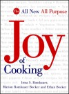 The Joy of Cooking - Marion Rombauer Becker, Irma S. Rombauer, Ethan Becker