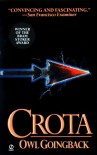 Crota: A Novel - Owl Goingback