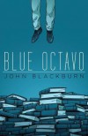 Blue Octavo - John Blackburn, Mike Ripley