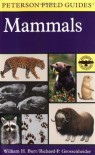 A Field Guide to Mammals: North America north of Mexico - William H. Burt, Richard Philip Grossenheider, Roger Tory Peterson