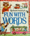 Richard Scarry's Fun With Words - Richard Scarry