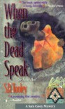 When the Dead Speak  - S.D. Tooley