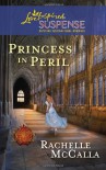 Princess in Peril - Rachelle McCalla