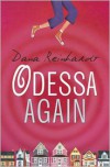 Odessa Again - Dana Reinhardt