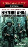 Everything We Had: An Oral History of the Vietnam War - Al Santoli