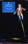 A Big Life - Susan  Johnson