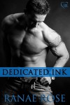 Dedicated Ink - Ranae Rose