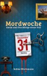 Mordwoche (German Edition) - Sabine Wierlemann