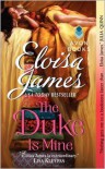 The Duke Is Mine (Happily Ever Afters, #3) - Eloisa James