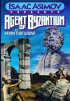 Agent of Byzantium - Harry Turtledove, Isaac Asimov