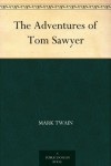 The Adventures of Tom Sawyer - Mark Twain