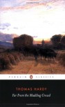 Far from the Madding Crowd - Thomas Hardy, Shannon Russell, Rosemarie Morgan