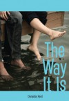 The Way It Is - Donalda Reid;Second Story Press